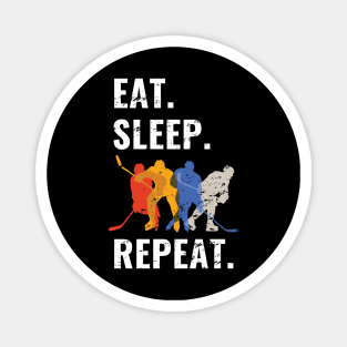 Eat Sleep Hockey Repeat - Funny Gift - Distress Design Magnet